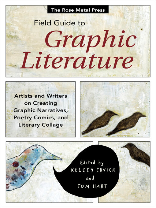 Title details for The Rose Metal Press Field Guide to Graphic Literature by Kelcey Ervick - Available